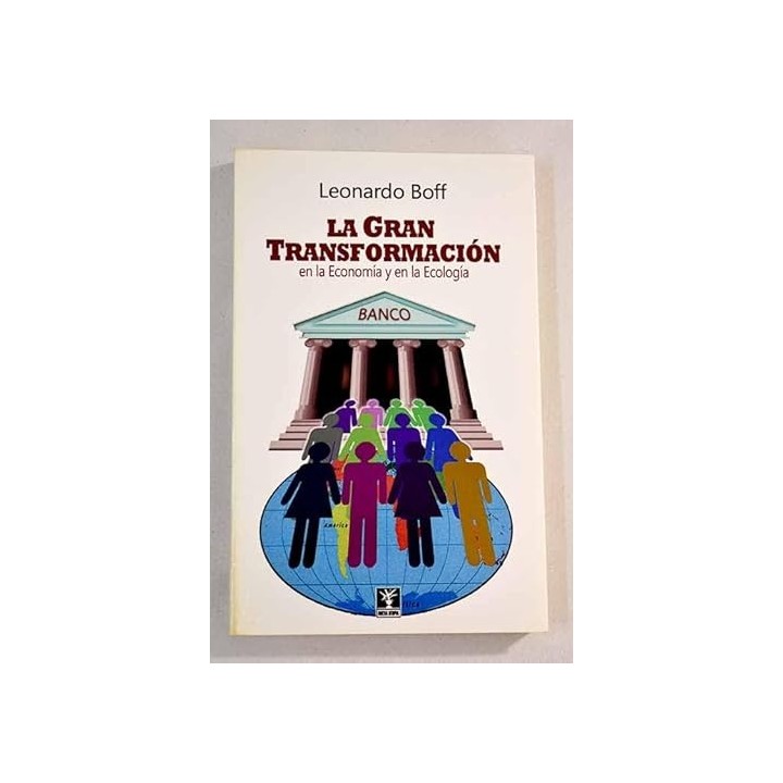 La Gran Transformación en la Economía y en la Ecología
